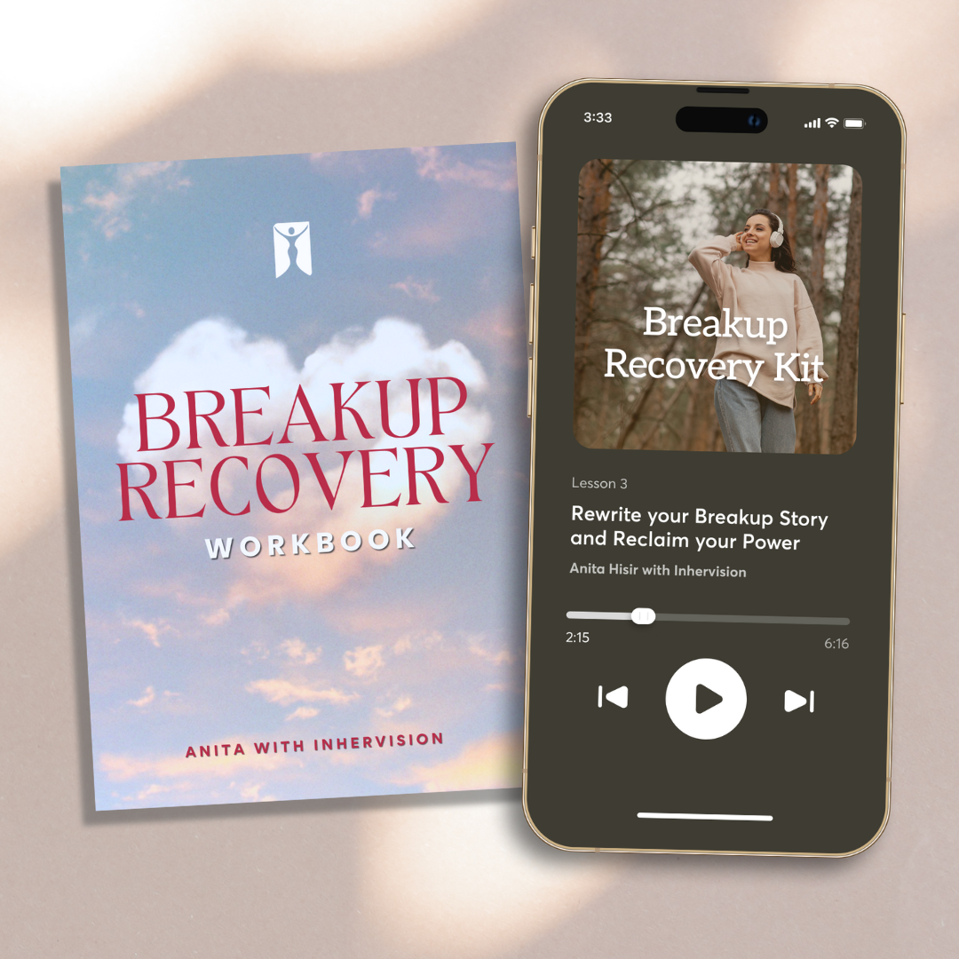 Breakup Recovery Kit – Heal After Heartbreak Breakup Recovery Kit workbook and audio lessons by Anita with Inhervision, designed to help women heal heartbreak, stop obsessing over their ex, and reclaim self-worth.